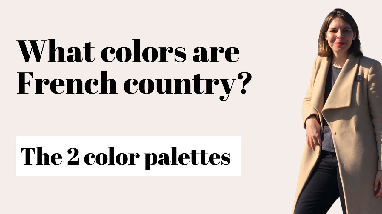Load video: The 2 French country color palette