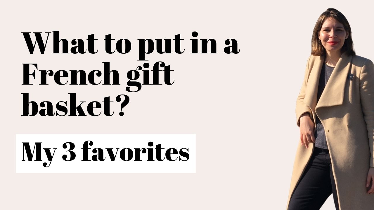 Load video: The 3 best themes for a French gift basket